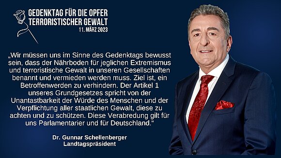 Statement mit Foto des Landtagspräsidenten Dr. Gunnar Schellenberger anlässlich des Gedenktags für die Opfer terroristischer Gewalt.