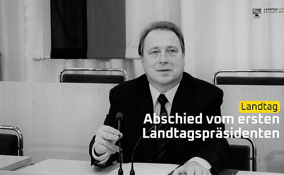 Der erste Landtagspräsident von Sachsen-Anhalt, Dr. Klaus Keitel.