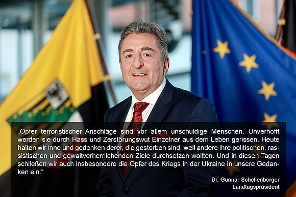 Statement mit Portraitfoto von Sachsen-Anhalts Landtagspräsidenten Dr. Gunnar Schellenberger zum Gedenktag für die Opfer von Terrorismus.